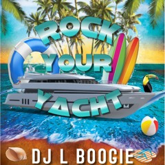 Rock Your Yacht