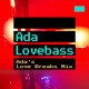 on Ada&#x27;s Love Breaks Mix