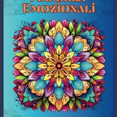 ebook read pdf 💖 Mandala Emozionali – Libro da colorare per adulti: Splendide immagini uniche per