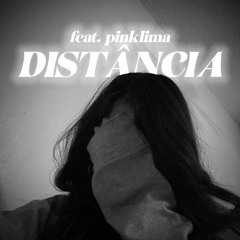 Distancia (feat. pinklima)