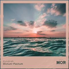 Kundrah - Dictum-Factum