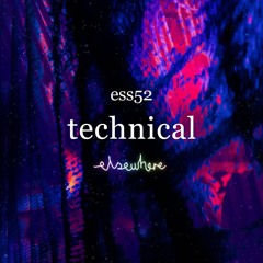 ess52: TechniCal / 08.24