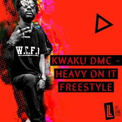 Kwaku DMC - HEAVY ON IT