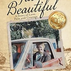 [Get] PDF 📙 Fat and Beautiful: A Story of Love, Pain, and Courage by Karen Harmon EP