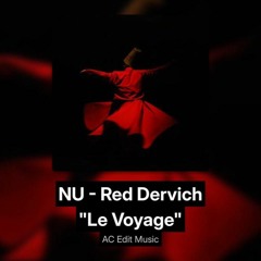 NU - Red Dervich "Le Voyage"