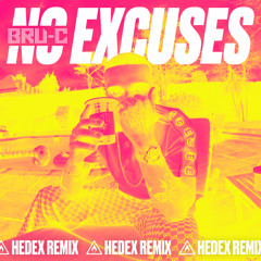 No Excuses (Hedex Remix)