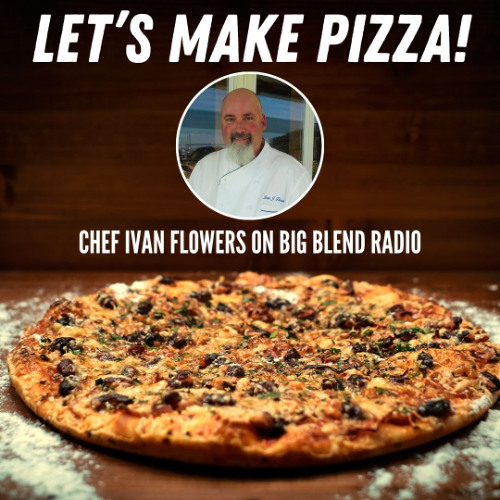 Let's Make Pizza with Chef Ivan Flowers!