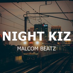 MALCOM BEATZ - Night Kiz (Audio Official)