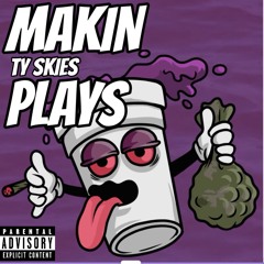Makin Plays