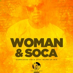 Youngboi Murve - Woman & Soca (Kayak Mas 2024 Warm Up Mix)
