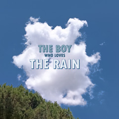 the boy who loves the rain