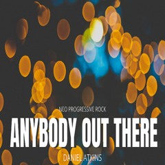 Anybody Out There