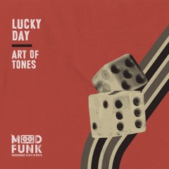 Art Of Tones - LUCKY DAY // MFR308