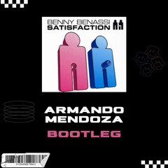 Benny Benassi - Satisfaction (Armando Mendoza Bootleg) [La Clínica Recs Premiere]