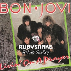 Bon Jovi - Livin' On A Prayer (RubySnake Festival Bootleg)
