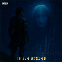No Sea Verdad