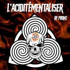 L'ACIDITEMENTALISER (IMPRO) - MIX#4