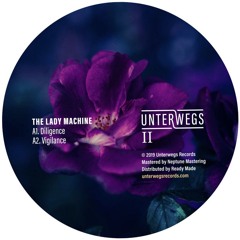 The Lady Machine - Vigilance [Unterwegs Records]