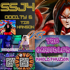 SSJ4 Vs The CaNoOdLeR (ODD17Y & Tim Hanson Ft KholdPhuzion)