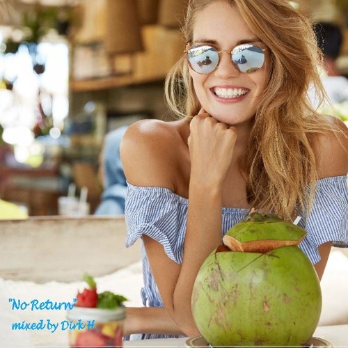 "No Return" mixed by Dirk H.