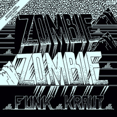 07 ZOMBIE ZOMBIE -FUNK KRAUT