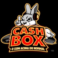= 7 MINUTOS DA EQUIPE CASH BOX 001 [ DJ MACHADO ] #OSOMACIMADONORMAL