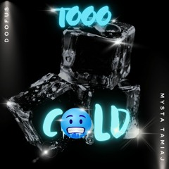 DOOFUS X MYSTA TAMIAJ - TOOO COLD