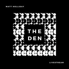 Matt Holliday Live from 'The Den'. September 2023