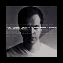 Leo Lauretti, Vault 14 & Anna Renae - Haunted (Sonnesnegel Remix)