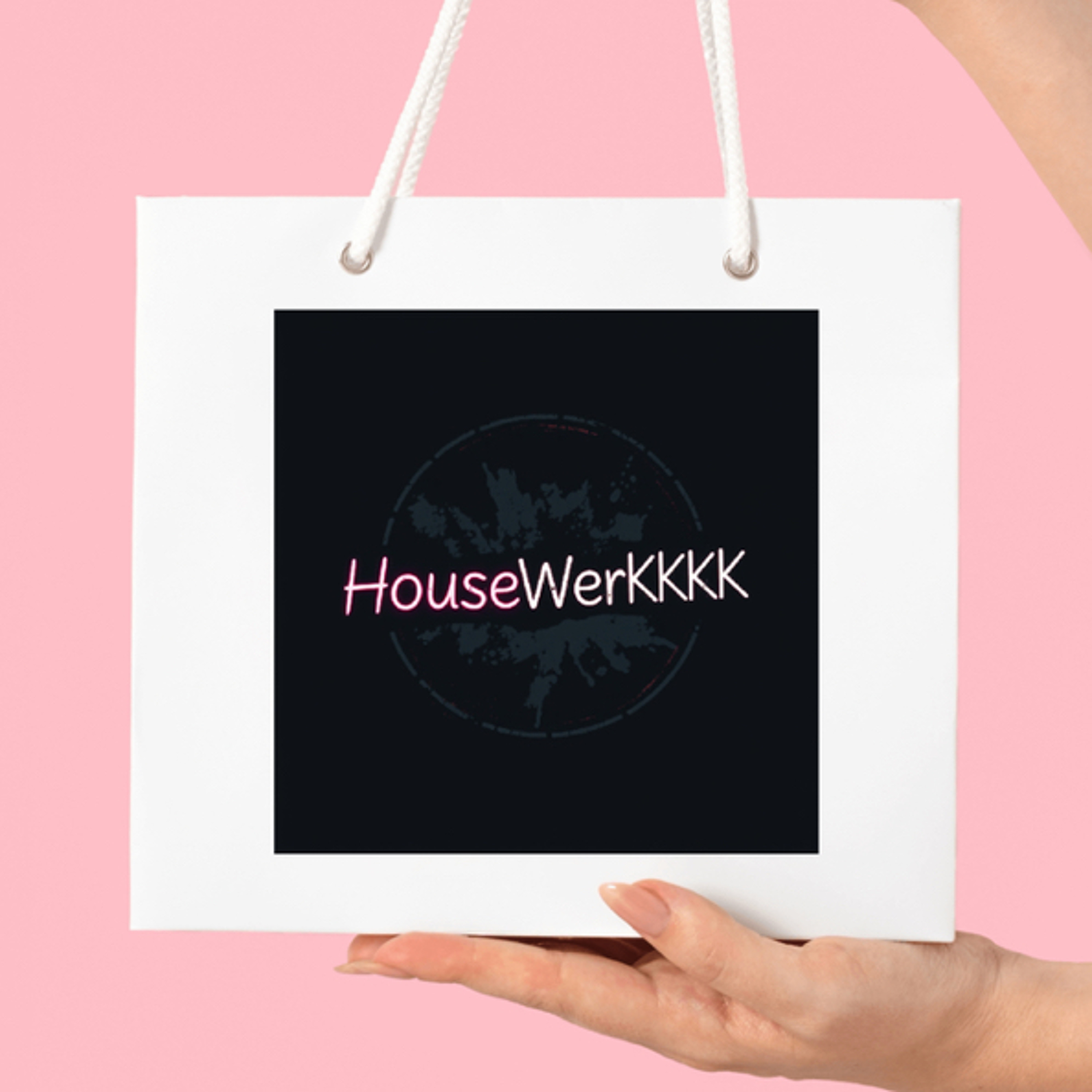 HOUSEWERKKKK #YOUBETTAWERKBITCH episode artwork