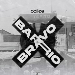Calles - Barrio Bravo (Original mix)Previo
