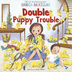 VIEW EPUB 📌 Double Puppy Trouble (McKellar Math) by  Danica McKellar &  Josée Masse