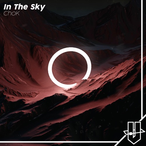 ChoK - In The Sky