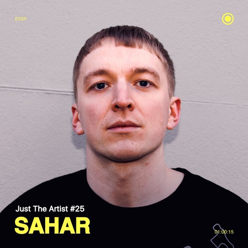 Just The Artist #25 - Sahar