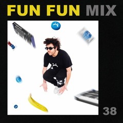 Fun Fun Mix 38 - Fermin