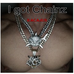 I got Chainz