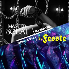 Master Squat X Fesste 10.03.23