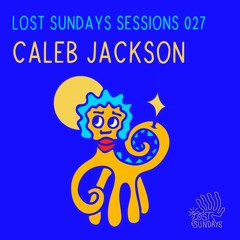 Lost Sundays Session 027: Caleb Jackson