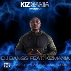 WINE  -  Feat. KIZMANIA (Urbankiz Remix)