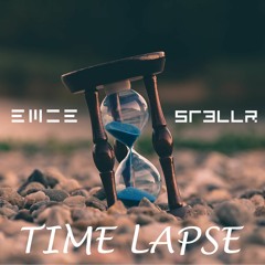 EMCE & ST3LLR - Time Lapse