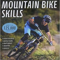 free KINDLE 📙 Mastering Mountain Bike Skills by Brian Lopes,Lee McCormack EPUB KINDL