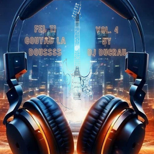 Fel Ti Gouyad La Doussss Vol.4 By Dj Ducrau Master Binchou