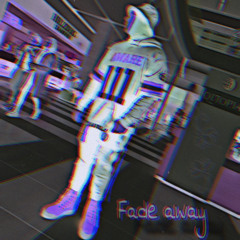 Fade Away (Feat. Evan Drake)