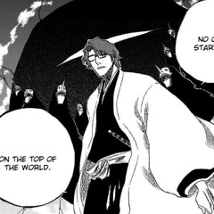Treachery x Aizen’s speech to Yhwach