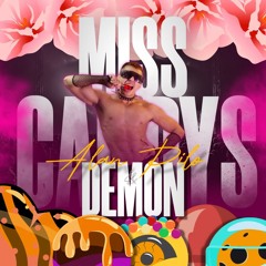 Alan Pilo & Demon Fire- Miss Candys (Original Mix) (Free Dowload)