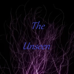 The Unseen