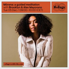 Mōrena: a guided meditation - Brooklyn & Alex Mayorano - 05 Dec 2023