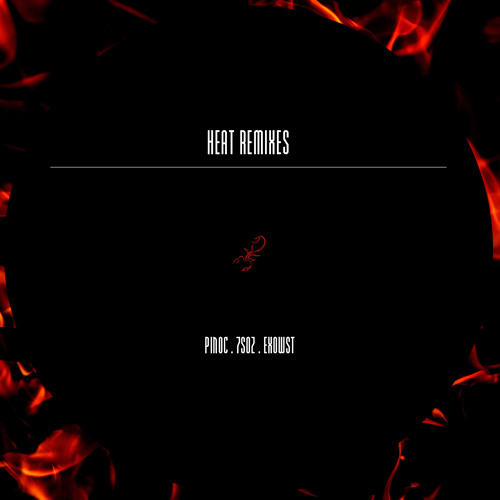 HEAT - Pinoc Remix