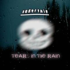 Tears in The Rain