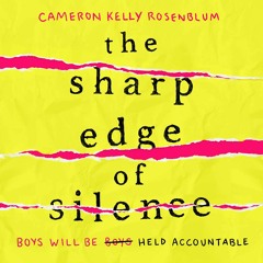 The Sharp Edge of Silence by Cameron Kelly Rosenblum - Audiobook sample